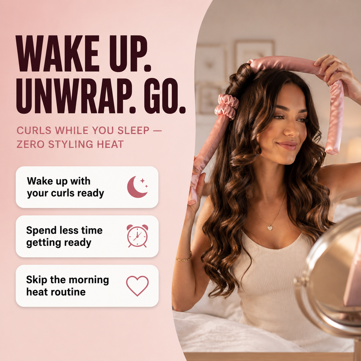 WAKE UP WITH YOUR HAIR ALREADY DONE